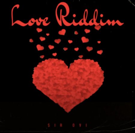 Sir Ovi - Love Riddim